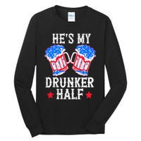 4th of July Matching Couple He's Is My Drunker Half Tall Long Sleeve T-Shirt