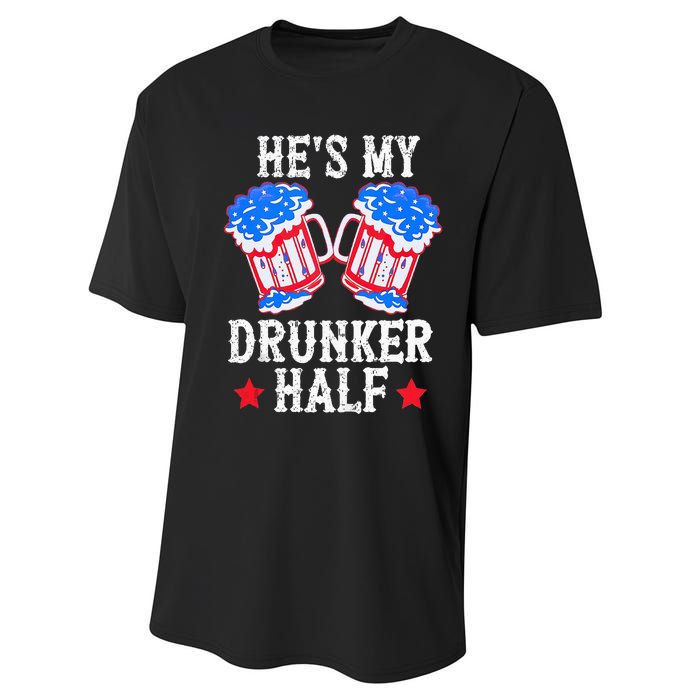 4th of July Matching Couple He's Is My Drunker Half Performance Sprint T-Shirt