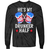 4th of July Matching Couple He's Is My Drunker Half Tie-Dye Long Sleeve Shirt