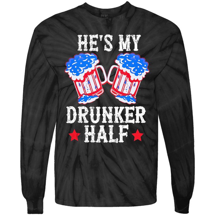 4th of July Matching Couple He's Is My Drunker Half Tie-Dye Long Sleeve Shirt