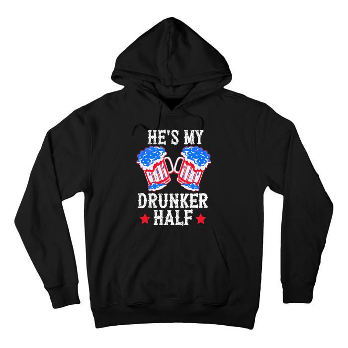 4th of July Matching Couple He's Is My Drunker Half Tall Hoodie