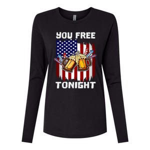 4th Of July Party You Free Tonight American Flag Usa Meaningful Gift Womens Cotton Relaxed Long Sleeve T-Shirt