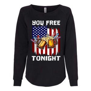 4th Of July Party You Free Tonight American Flag Usa Meaningful Gift Womens California Wash Sweatshirt