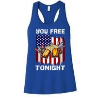 4th Of July Party You Free Tonight American Flag Usa Meaningful Gift Women's Racerback Tank