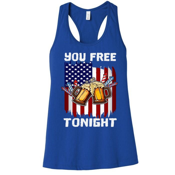 4th Of July Party You Free Tonight American Flag Usa Meaningful Gift Women's Racerback Tank