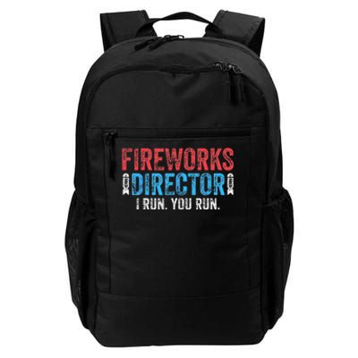 4th Of July Fireworks Director I Run You Run Daily Commute Backpack