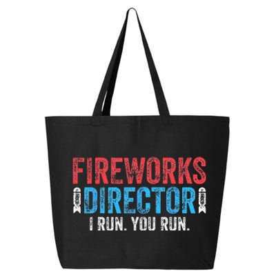 4th Of July Fireworks Director I Run You Run 25L Jumbo Tote