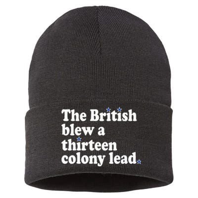 4th Of July The British Blew A Thirteen Colony Lead Sustainable Knit Beanie