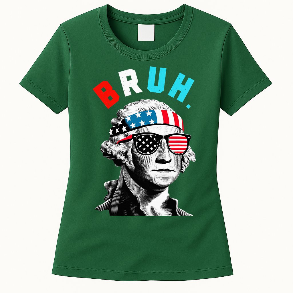 4th Of July 2024 George Washington Bruh Womens T-Shirt