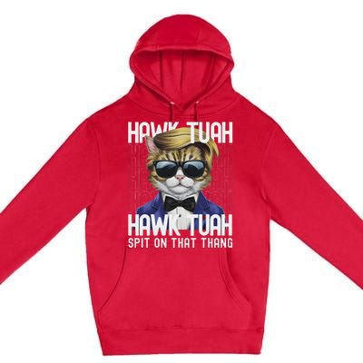 4th Of July Patriotic Cat Usa Hawk Tuah Spit On That Thing Premium Pullover Hoodie