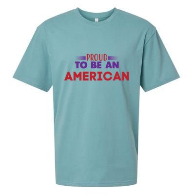 4th Of July Patriotic Proud To Be American Gift Sueded Cloud Jersey T-Shirt