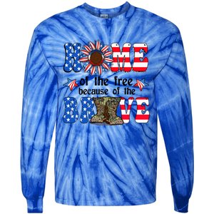 4th Of July Usa Flag Home Of The Free Because Of The Brave Gift Tie-Dye Long Sleeve Shirt