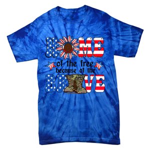 4th Of July Usa Flag Home Of The Free Because Of The Brave Gift Tie-Dye T-Shirt