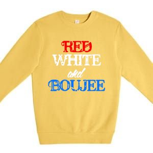 4th Of July Red White And Boujee Funny Cool Gift Premium Crewneck Sweatshirt