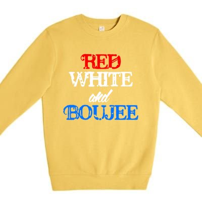 4th Of July Red White And Boujee Funny Cool Gift Premium Crewneck Sweatshirt