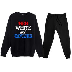 4th Of July Red White And Boujee Funny Cool Gift Premium Crewneck Sweatsuit Set