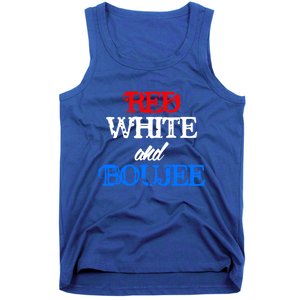 4th Of July Red White And Boujee Funny Cool Gift Tank Top