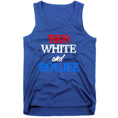 4th Of July Red White And Boujee Funny Cool Gift Tank Top