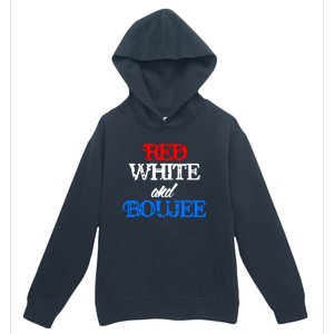 4th Of July Red White And Boujee Funny Cool Gift Urban Pullover Hoodie