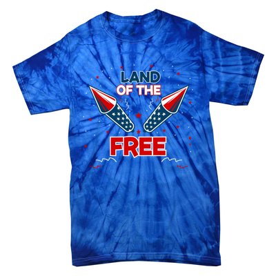 4h Of July Fireworks Patriotic American Land Of The Free Meaningful Gift Tie-Dye T-Shirt