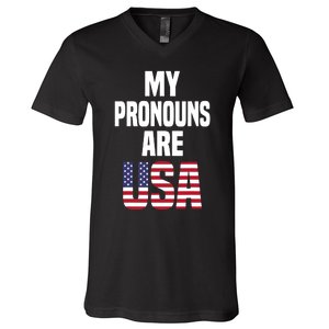 4th Of July Funny My Pronouns Are USA V-Neck T-Shirt