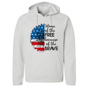 4th Of July Sunflower Home Of The Free Because Of The Brave Gift Performance Fleece Hoodie