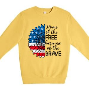 4th Of July Sunflower Home Of The Free Because Of The Brave Gift Premium Crewneck Sweatshirt