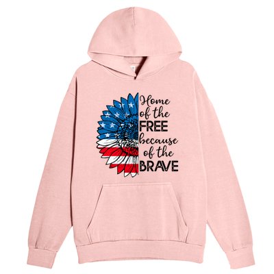 4th Of July Sunflower Home Of The Free Because Of The Brave Gift Urban Pullover Hoodie