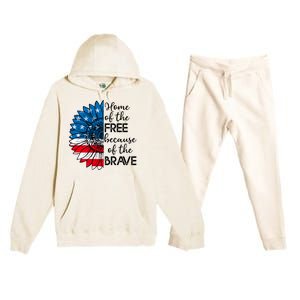 4th Of July Sunflower Home Of The Free Because Of The Brave Gift Premium Hooded Sweatsuit Set