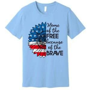 4th Of July Sunflower Home Of The Free Because Of The Brave Gift Premium T-Shirt