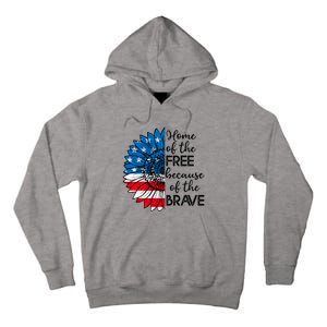 4th Of July Sunflower Home Of The Free Because Of The Brave Gift Tall Hoodie