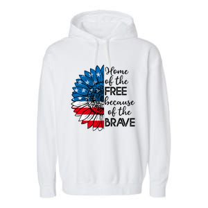 4th Of July Sunflower Home Of The Free Because Of The Brave Gift Garment-Dyed Fleece Hoodie