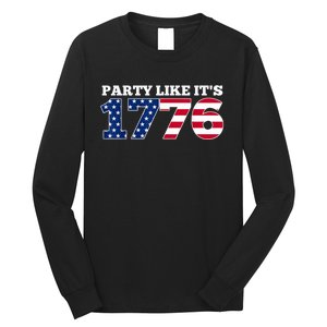 4Th Of July Party Like 1776 4th Of July Long Sleeve Shirt