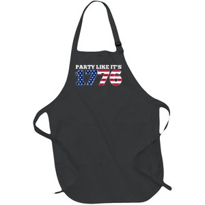 4Th Of July Party Like 1776 4th Of July Full-Length Apron With Pockets