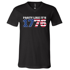 4Th Of July Party Like 1776 4th Of July V-Neck T-Shirt