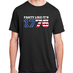 4Th Of July Party Like 1776 4th Of July Adult ChromaSoft Performance T-Shirt