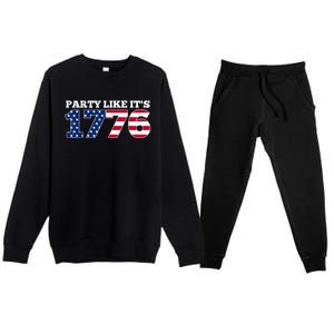 4Th Of July Party Like 1776 4th Of July Premium Crewneck Sweatsuit Set