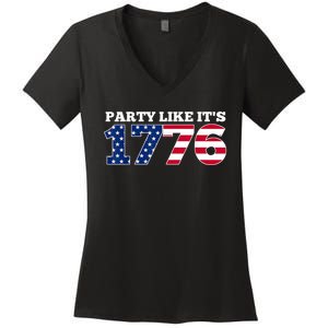 4Th Of July Party Like 1776 4th Of July Women's V-Neck T-Shirt