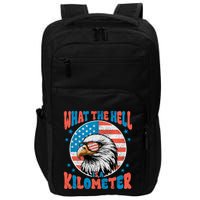 4th Of July What The Hell Is A Kilometer George Washington Impact Tech Backpack