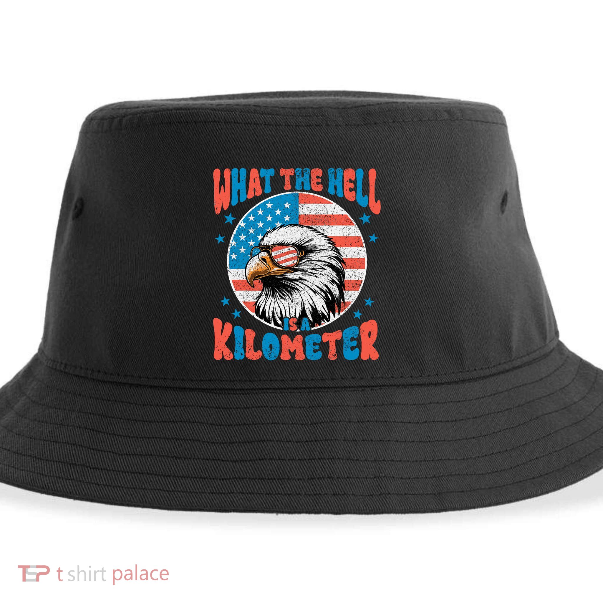 4th Of July What The Hell Is A Kilometer George Washington Sustainable Bucket Hat