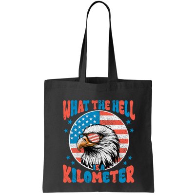 4th Of July What The Hell Is A Kilometer George Washington Bag