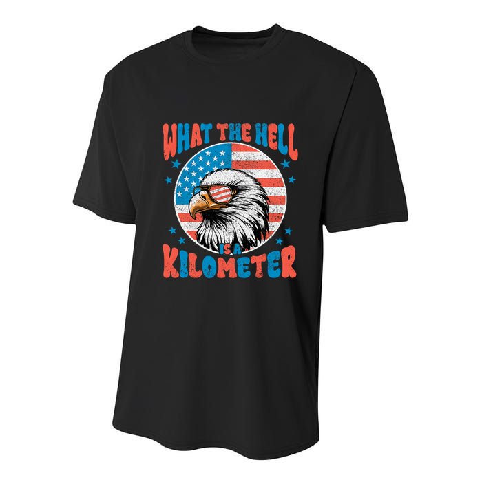 4th Of July What The Hell Is A Kilometer George Washington Youth Performance Sprint T-Shirt