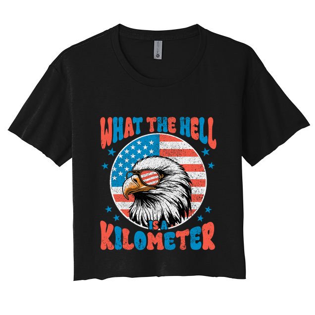 4th Of July What The Hell Is A Kilometer George Washington Crop Top