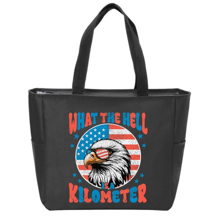 4th Of July What The Hell Is A Kilometer George Washington Zip Tote Bag