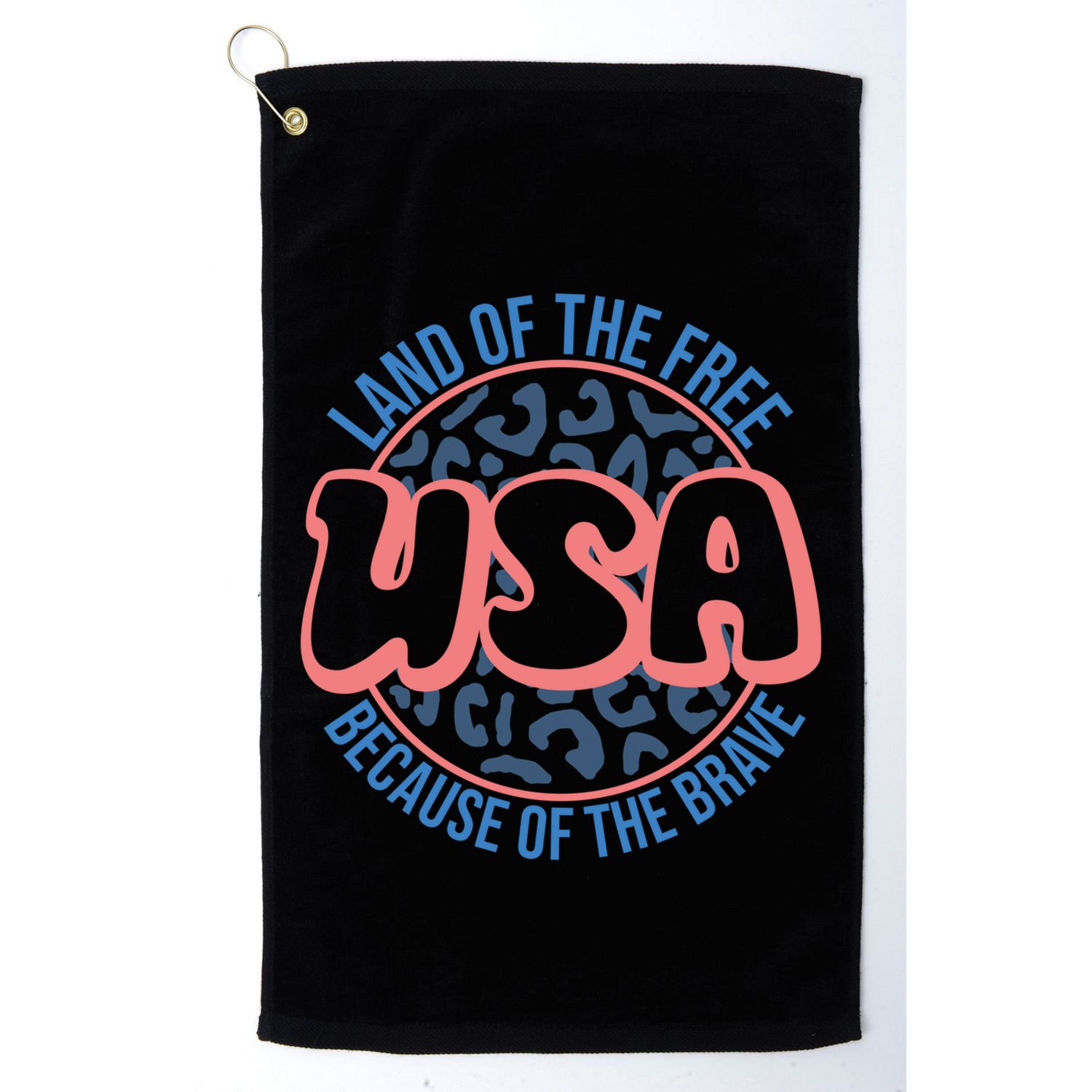 4th Of July Land Of The Free Because Of The Brave Usa Gift Golf Towel