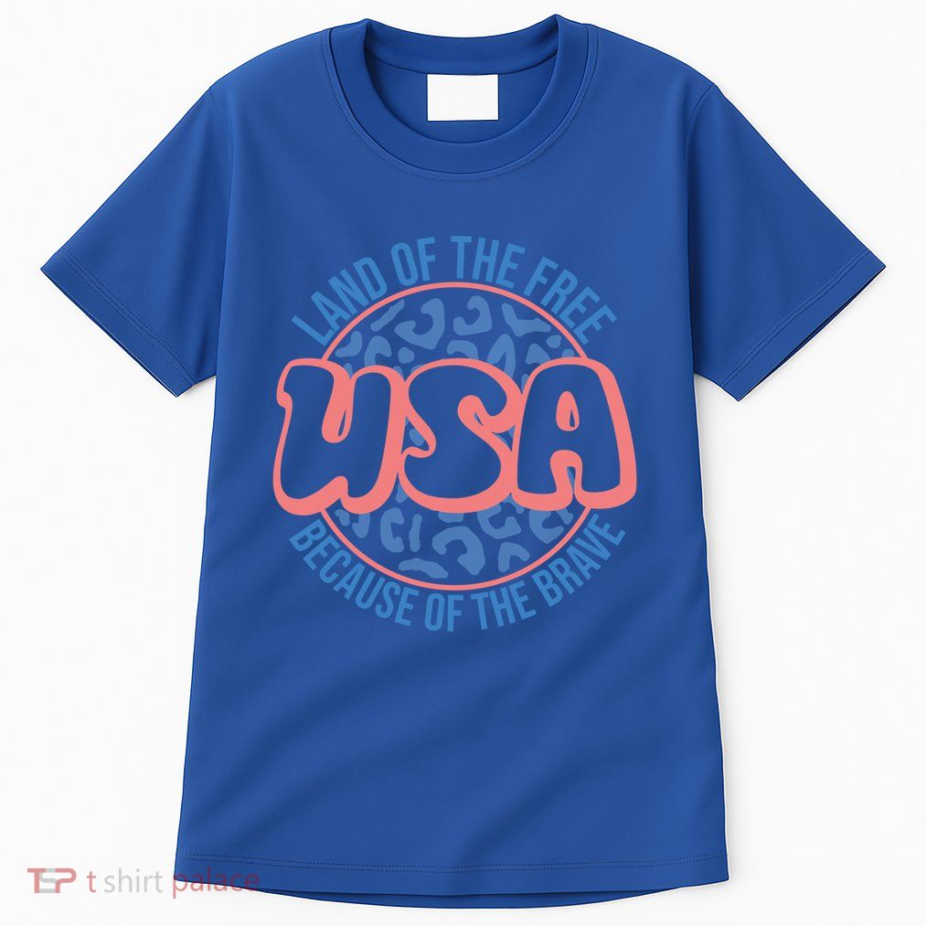 4th Of July Land Of The Free Because Of The Brave Usa Gift Tall T-Shirt