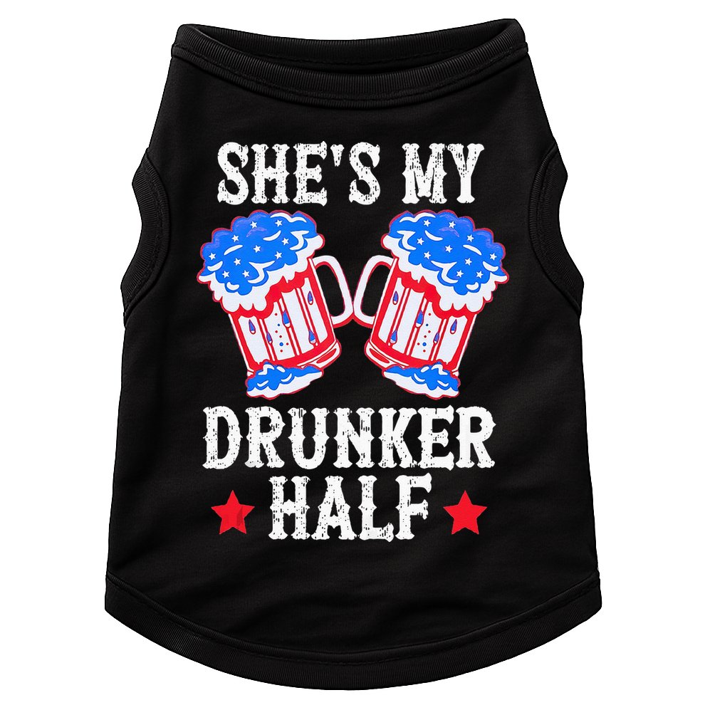 4th of July Matching Couple She's Is My Drunker Half Doggie Tank