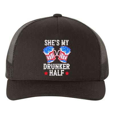 4th of July Matching Couple She's Is My Drunker Half Yupoong Adult 5-Panel Trucker Hat