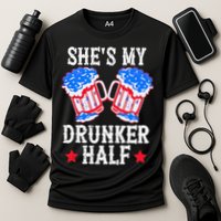 4th of July Matching Couple She's Is My Drunker Half Cooling Performance Crew T-Shirt