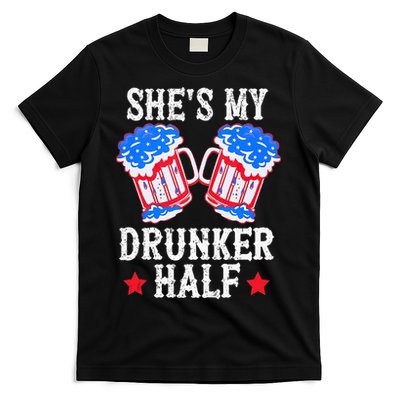 4th of July Matching Couple She's Is My Drunker Half T-Shirt